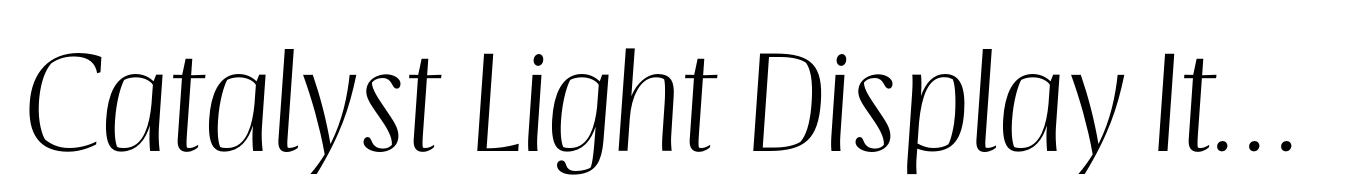 Catalyst Light Display Italic